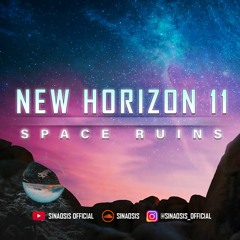 SINAOSIS Presents NEW HORIZON 11 - Space Ruins (Synthwave, Chillwave, Retrowave Mix)