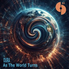 Oura - The World Turns