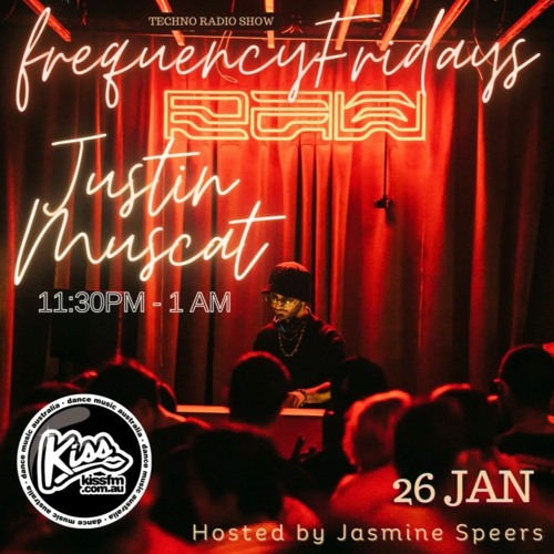 Justin Muscat ▪︎ Live Mix For KissFM (Naarm/Melbourne) ▪︎ 26.01.24