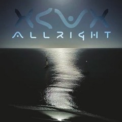 XCVX - ALRIGHT (PREVIEW)