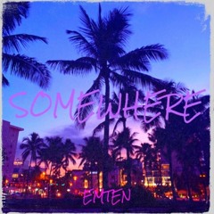 Somewhere