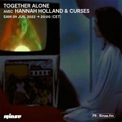 Together Alone avec Hannah Holland & Curses - 09 Juillet 2022