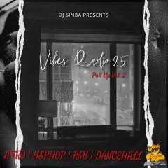 Vibes Radio 25 : Pull up 2