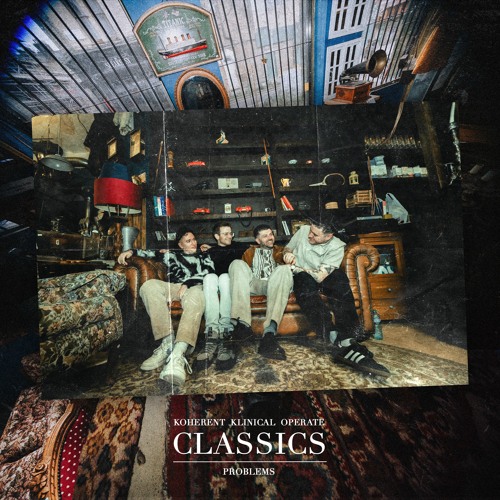 Koherent, Klinical & Operate - Classics / Problems