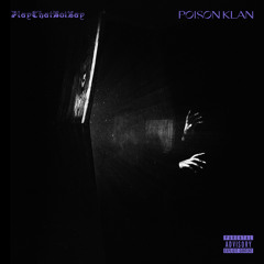 POISON KLAN (feat. DENZEL CURRY & ANONYMUZ)