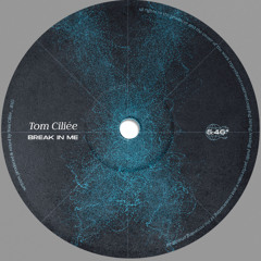 Tom Ciliée - Break in me (V-Groove) [Free download]