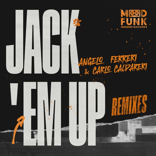 Angelo Ferreri & Carlo Caldareri - JACK 'EM UP (Gregorio Pillitteri Remix) // MFR369