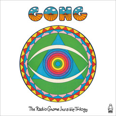 Radio Gnome Invisible (2015 Remaster)