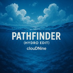 Pathfinder (Hydro Edit)