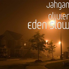 Eden Slow