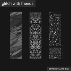 [ABX] Glitch With Friends Compilation Tracks