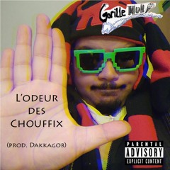 Gorille MUH - L'odeur Des Chouffix (prod Dakkagob)