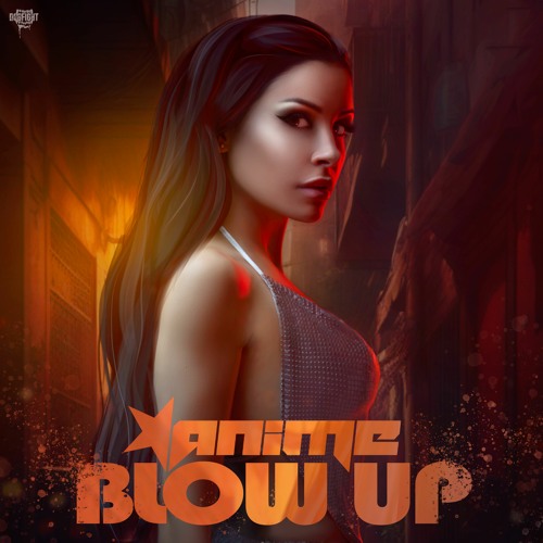AniMe - Blow Up (Edit)