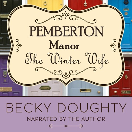 (AUDIO) The Winter Wife Pemberton Manor 6 Payhip