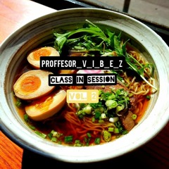 Class In Session Vol. 2