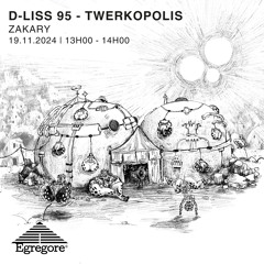 Zakary - D-Liss 95 "Twerkopolis" (Novembre 2024)