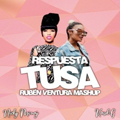 Karol G & Nicki Minaj - Respuesta Tusa (Rubén Ventura Mashup)