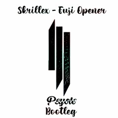 Skrillex - Fuji Opener (Peyote Bootleg)[Free Download]