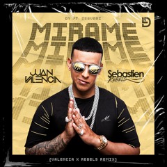 DY Ft. Deevani - Mírame (Valencia X Rebels Remix)
