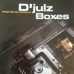 D'Julz Boxes -CD2 (2001)