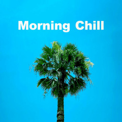 Morning Chill 2023  ☕️ Relax Music