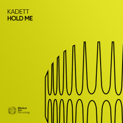 Kadett - Hold Me