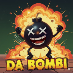 DA BOMBI
