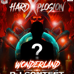 #hardxplosionwonderlandconcurso