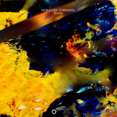Kenlai - Nebulosa Tornasol (Original MIx)