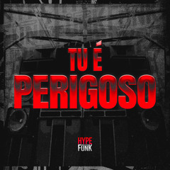 Tu É Perigoso