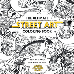 DOWNLOAD EBOOK 💛 The Ultimate Street Art Coloring Book by  Diego Orlandini [KINDLE P