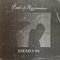 Path Of Aggression - demo 2001 (NJHC)