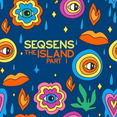 SEQSENS - THE ISLAND (Part I) (Radio Mix)