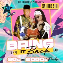 MilesBoys Bring It Back 90s vs 2000s Party with DJ Dinero