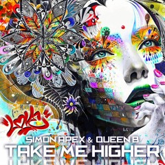 Simon Apex & Queen B - Take Me Higher