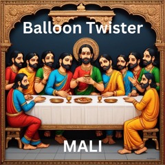 Balloon Twister - MALI