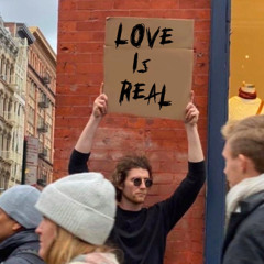 love is real