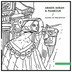 Armen Miran & Pambouk - The Senses