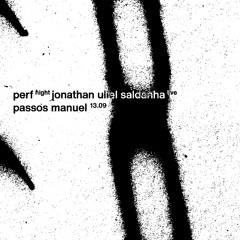 Jonathan Uliel Saldanha (live) at Perf night