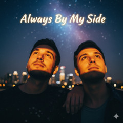 Always By My Side