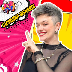 GIOVANNA VISNARDI - CORRIDA DAS BLOGUEIRAS_ O POD É POP #podcast  #videocast