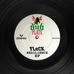 FLeCK - Resilience EP [Dread Recordings]