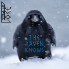 The Raven Knows (From the Vault)