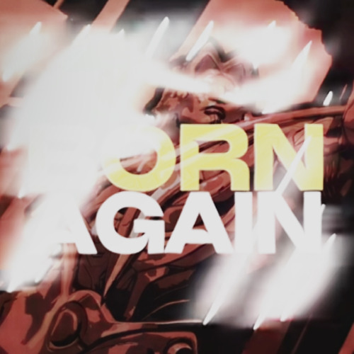 Adam Warlock [ BORN AGAIN ] x FIFTY -Yeat