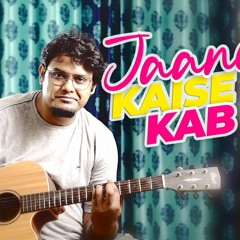 Jane Kaise Kab Kahan On Acoustic Guitar | जाने कैसे कब कहा गाने के बोल | crashtalk by sudip