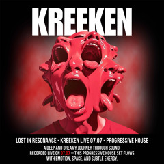 Lost In Resonance - KREEKEN I LIVE 07.07 - Progressive House