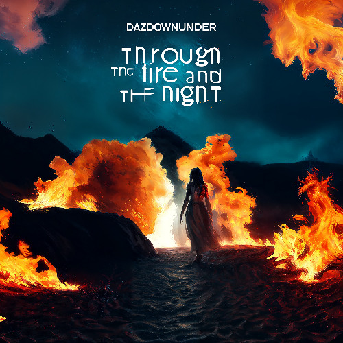 Through the Fire and the Night