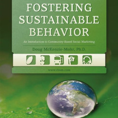 ACCESS EBOOK 📦 Fostering Sustainable Behavior: An Introduction to Community-Based So