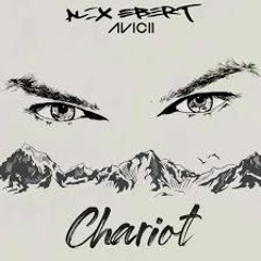 Avicii, Alex Ebert - Chariot (Triangle Edit)[Wip]