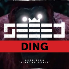 Seeed - Ding (SineTwo Remix) FILTERED download is clean!!!